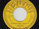 Rockabilly 45 - Sonny Burgess - My Bucket's Got A Hole In It - Sun - mp3