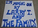 LARRY T & THE FAMILY / I’M MOVING ON / RARE US SOUL FUNK LP