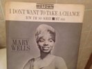 Original Mary Wells rare Picture Sleeve and 45 / I Don't Want To Take A Chance