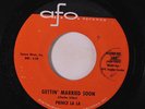 PRINCE LA LA: Gettin' Married Soon / Come Back To Me 45 (rubber stamp ol) Soul