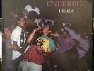 UNDERDOG Demos 12