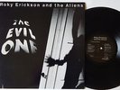 ROKY ERICKSON AND THE ALIENS   The Evil One   MINT ORIG 415 12