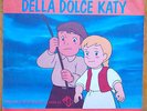 CRISTINA D'AVENA LE AVVENTURE DELLA DOLCE KATY STRANO MONDO DI MINU' 45 GIRI 7