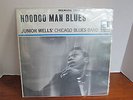 JUNIOR WELLS CHICAGO BLUES BAND Hoodoo Man Blues-Friendly Chap Credit DELMARK M-