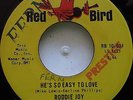 7'' NOS / RODDIE JOY / HE'S SO EASY TO LOVE / LISTEN