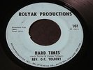 Rev O C Tolbert   Hard Times / You Gotta Hold On Me   funk northern soul 45 HEAR
