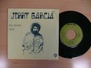 JERRY GARCIA The wheel FRENCH SP UNIQUE PICTURE SLEEVE GRATEFUL DEAD
