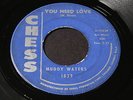 Muddy Waters   You Need Love   Chess   mod R&B blues 45 HEAR
