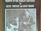 Jalyn JLP-129: Tribute to the Stanley Brothers by Keith Whitley and Ricky Skaggs