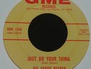 RARE ORIG NORTHERN SOUL R&B - BIG DADDY RUCKER - JUST DO YOUR THING - GME LISTEN