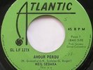 NEIL SEDAKA Amour perdu FRENCH  GREEN lbl '60s CANADA 45 LISTEN