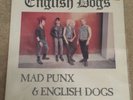 ENGLISH DOGS Mad Punx & LP EP 12