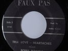 Garage Psych Mod 45 BOBBY RUNNEL'S FAUX PAS True Love - Heartaches FAUX PAS HEAR