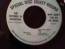 1967 FRANK ZAPPA MOTHERS DO ME / BIG LEG EMMA NON-LP 45 VERVE SPECIAL DJ PROMO