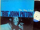 BIG JOHN PATTON - THE WAY I FEEL MONO BLUE NOTE BLP 4174
