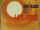 Eric Kloss LIFE FORCE (LP Vinyl Prestige-PR 7535) with Pat Martino, Quintet Jazz