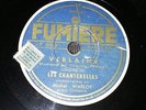LES CHANTERELLES - MICHEL WARLOP - Verlaine - Trenet - 78 tours Fumière