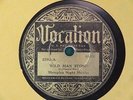 78 RPM MEMPHIS NIGHTHAWKS VOCALION 2593 E- WILD MAN STOMP