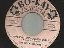 ROCKABILLY TEEN - WELCH BROTHERS-- BLUE EYES AND -HEAR BOTH--1958 TEXAS BO-KAY
