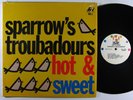 SPARROW'S TROUBADOURS Hot & Sweet LP on RA VG++ islands soul funk