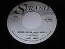 Gary Criss: Good Golly Miss Molly / I'll Love Only You 45 - Rockabilly