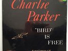 CHARLIE PARKER Bird Is Free SEALED MONO LP Storage Find - 1961