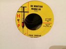 Rare Northern Soul / Paul Sindab / Do Whatcha Wanna Do / Mis Press B Side