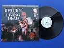 The Return Of The Living Dead Soundtrack - Vinyl LP Cramps SSQ TSOL Damned etc