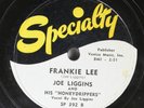 Hear  R&B 78 Joe Liggins - Frankie Lee / I Just Can'T Help Myself On Specialty