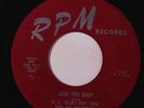 B.B. KING: Love You Baby / The Woman I Love 45 Blues & R&B