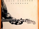 AUDIOPHILE ERIC CLAPTON SLOWHAND MFSL 1-030 ORIGINA JAPAN 1977 PRESS MINT-
