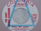 The Eddy Jacobs Exchange Pull My Coat 1969 Monster Funk 45 RPM On Columbia