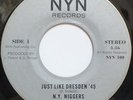 NY NIGGERS HEADLINER / JUST LIKE DRESDEN 45 NYN RECORDS KBD ORIGINAL LISTEN