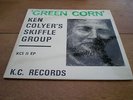 KEN COLYER'S SKIFFLE GROUP EP - GREEN CORN = UNPLAYED