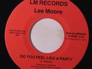 LEE MOORE: Do You Feel Like A Party / Instro 45 rare Soul
