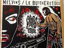melvins-LE BUTCHERETTES rare tour edition vinyl AM REP