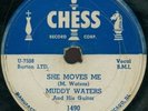 MUDDY WATERS & HIS GUITAR She Moves Me BLUES 78 on CHESS 1490