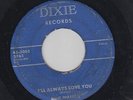 GENE WATSON I'll Always Love You 45 on Dixie Starday Custom teen rocker HEAR