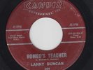 LANNY DUNCAN Romeo's Teacher 45 on Candix rockabilly HEAR