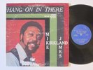 MIKE JAMES KIRKLAND Hang On In There Bryan Private Soul Funk Original LP HEAR