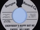 Northern Soul 45 CHERYL WILLIAMS Everybody's Happy But Me BENGEE VG++/NM HEAR