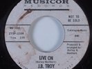 Northern Soul 45 J. B. TROY Live On MUSICOR HEAR