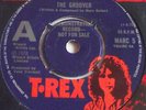 T. REX   THE GROOVER ** 1973 T. REX 45 DEMO