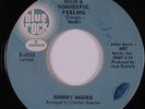 Northern Soul 45 JOHNNY MOORE Such A Wonderful Feeling BLUE ROCK HEAR