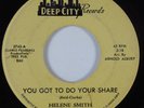 Northern/Deep Soul 45 HELENE SMITH You Got To Do Your Share DEEP CITY HEAR