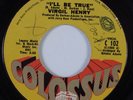Crossover Soul 45 VIRGIL HENRY I'll Be True COLOSSUS VG+ HEAR