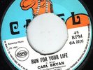 CARL BRYAN/SKINHEAD REGGAE/CAMEL 45/RUN FOR YOUR LIFE - WHEN WE WERE YOUNG EX+