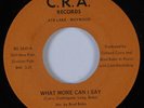 Sweet Soul 45 NOTATIONS What More Can I Say C.R.A. VG++ HEAR