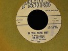 The Crystals Philles PROMO 100 Oh Yea Maybe Baby and There's No Other VG++ TO EX