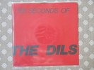 THE DILS 198 Seconds Of  ORIGINAL US 7